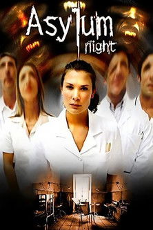 Watch Free Asylum Night (2004)