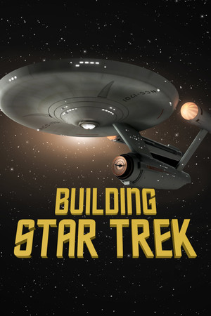 Watch Free Building Star Trek (2016)