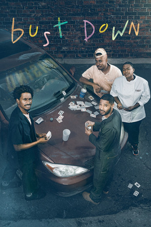 Watch Full Movie: Bust Down (2022-)