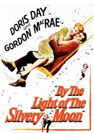 Watch Free By the Light of the Silvery Moon (1953)