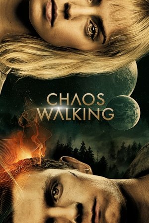 Watch Free Chaos Walking (2021)