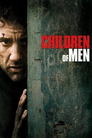 Watch Free Children of Men (2006)