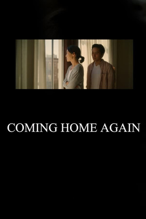 Watch Full Movie: Coming Home Again (2019)