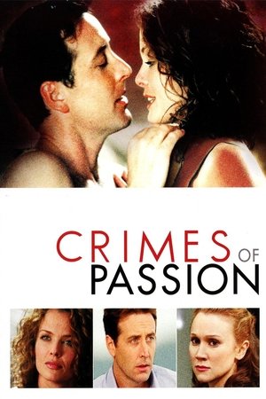 Watch Free Crimes of Passion (2005)