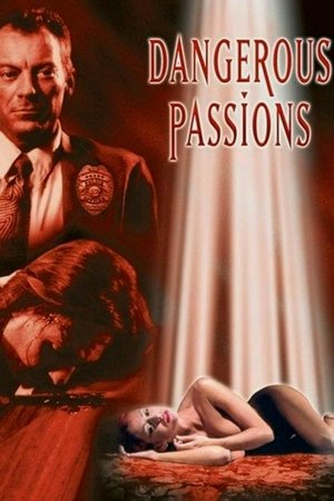 Watch Free Dangerous Passions (2003)