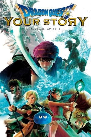 Watch Free Dragon Quest: Your Story (2019)