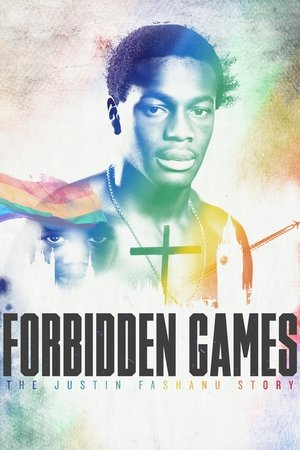 Watch Free Forbidden Games: The Justin Fashanu Story (2017)