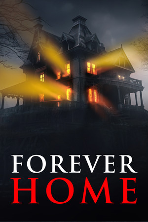 Watch Free Forever Home (2023)