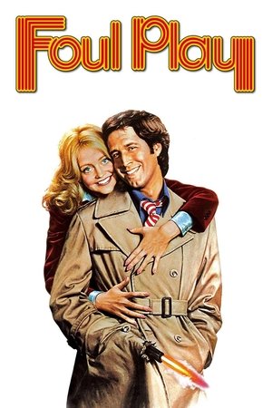 Watch Free Foul Play (1978)
