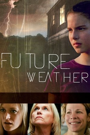 Watch Free Future Weather (2012)
