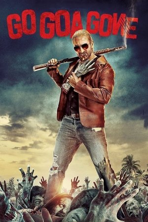 Watch Free Go Goa Gone (2013)