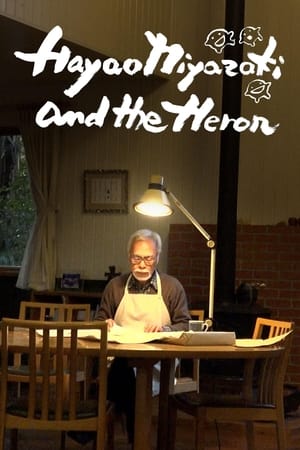 Watch Free Hayao Miyazaki and the Heron (2024)