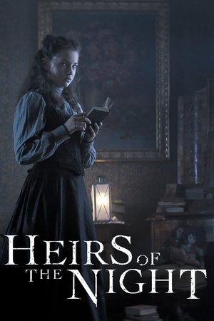 Watch Free Heirs of the Night (2019-)