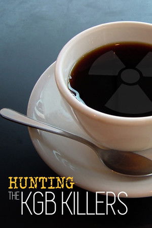 Watch Free Hunting the KGB Killers (2017)