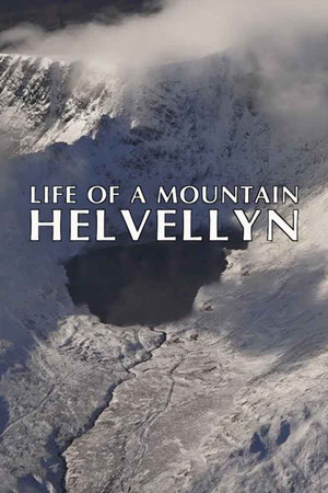 Watch Free Life of a Mountain A Year on Helvellyn (2021)
