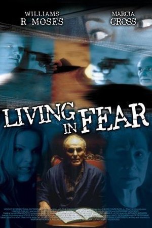 Watch Free Living in Fear (2001)