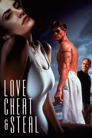Watch Free Love, Cheat & Steal (1993)