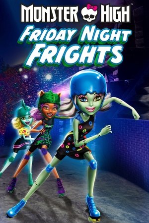 Watch Free Monster High: Friday Night Frights (2013)