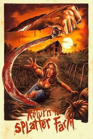 Watch Free Return to Splatter Farm (2020)