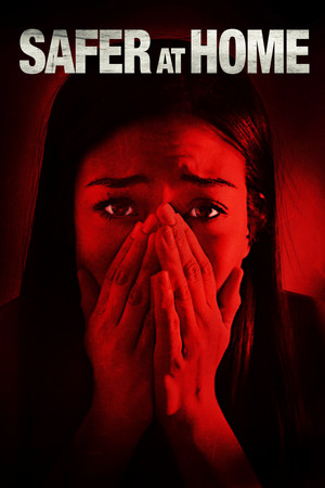 Watch Free Safer at Home (2021)