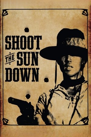 Watch Free Shoot the Sun Down (1978)