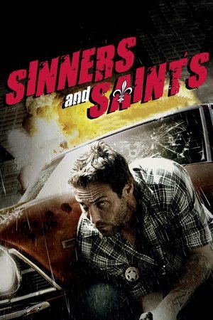 Watch Free Sinners and Saints (2010)
