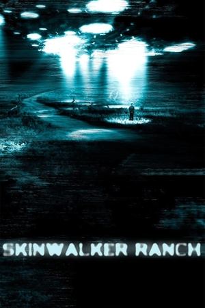 Watch Free Skinwalker Ranch (2013)