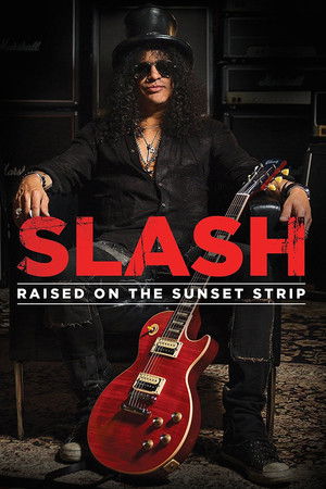 Watch Free Slash: Raised on the Sunset Strip (2014)