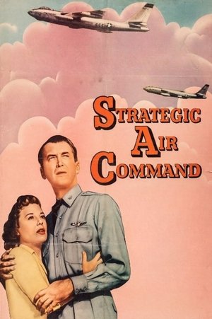 Watch Free Strategic Air Command (1955)