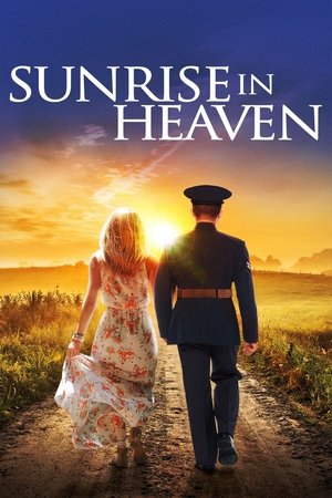 Watch Free Sunrise in Heaven (2019)
