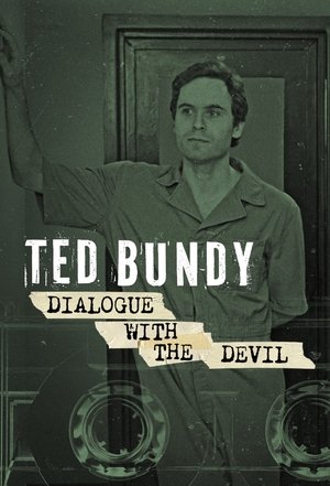 Watch Free Ted Bundy Dialogue with the Devil (2025)