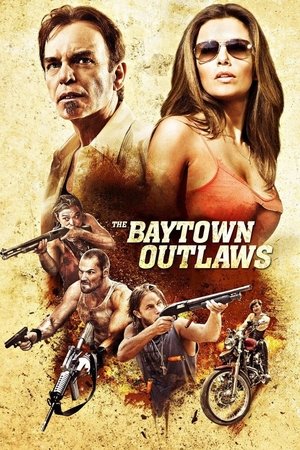 Watch Free The Baytown Outlaws (2012)
