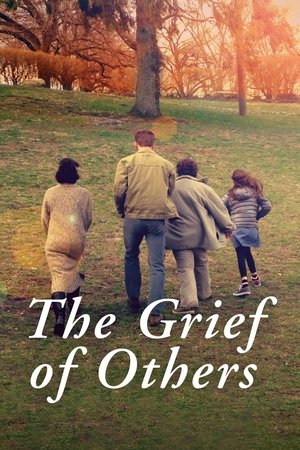 Watch Free The Grief of Others (2015)