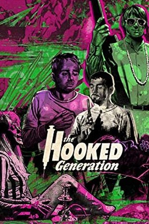 Watch Free The Hooked Generation (1968)