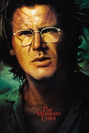 Watch Free The Mosquito Coast (1986)