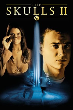 Watch Free The Skulls II (2002)