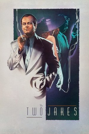 Watch Free The Two Jakes (1990)