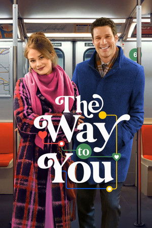 Watch Free The Way to You (2026)