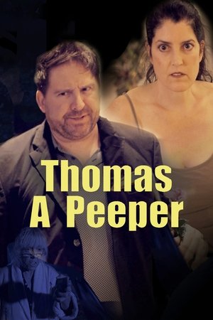 Watch Free Thomas A Peeper (2023)