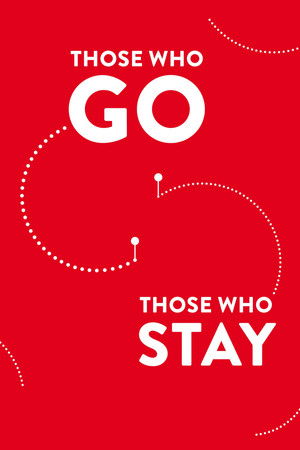 Watch Free Those Who Go Those Who Stay (2013)