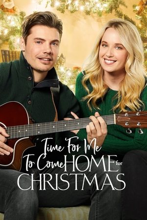 Watch Free Time for Me to Come Home for Christmas (2018)