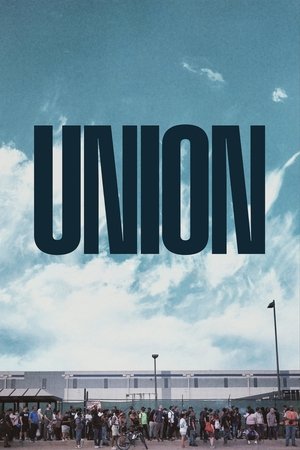 Watch Free Union (2024)