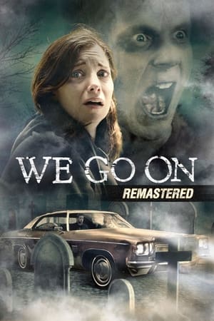 Watch Free We Go On (2016)