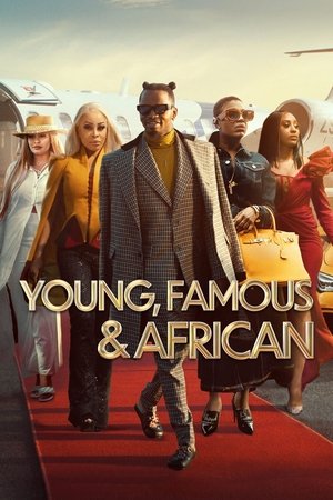 Watch Free Young, Famous African (2022-)