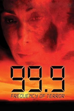 Watch Free 99.9 (1997)
