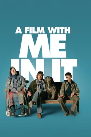 Watch Free A Film with Me in It (2008)