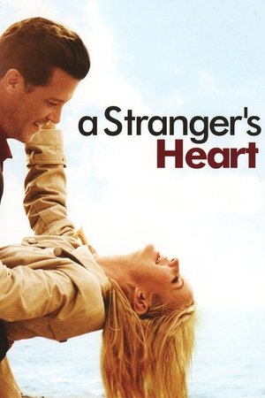 Watch Full Movie: A Strangers Heart (2007)