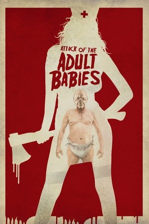 Watch Free Adult Babies (2017)
