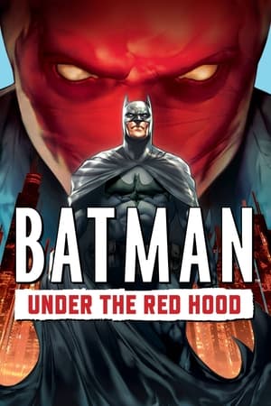 Watch Free Batman: Under the Red Hood 2010