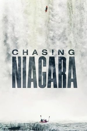 Watch Free Chasing Niagara (2015)